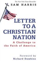 Letter to a Christian Nation: A Challenge to Faith