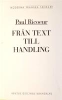 Fr&aring;n text till handling: En antologi om hermeneutik