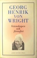 Vetenskapen och f&ouml;rnuftet: Ett f&ouml;rs&ouml;k till orientering
