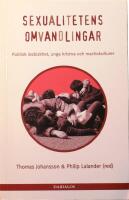 Sexualitetens omvandlingar: Politisk lesbiskhet, unga kristna och machokulturer