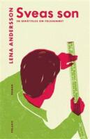 Sveas son: En ber&auml;ttelse om folkhemmet
