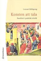 Konsten att tala: Handbok i praktisk retorik + Konsten att tala: &Ouml;vningsbok i praktisk retorik