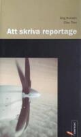 Att skriva reportage