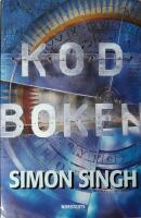 Kodboken: Konsten att skapa sekretess - fr&aring;n det gamla Egypten till kvantkryptering