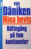 Mina bevis: R&auml;tteg&aring;ng p&aring; fem kontinenter