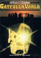 Arthur C Clarkes g&aring;tfulla v&auml;rld