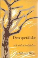 Den spet&auml;lske och andra ber&auml;ttelser