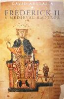 Frederick II: A Medieval Emperor