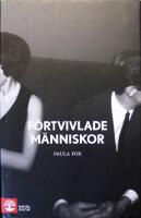 F&ouml;rtvivlade m&auml;nniskor