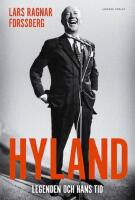Hyland: Legenden och hans tid
