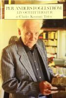 Per Anders Fogelstr&ouml;m: Liv och litteratur
