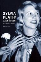 Sylvia Plaths dagb&ouml;cker och anteckningar 1950-1962
