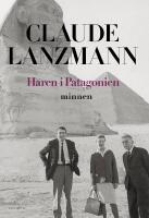 Haren i Patagonien: Minnen