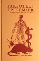 Farsoter och epidemier: En historisk odyss&eacute; fr&aring;n pest till ebola