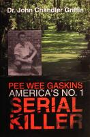 Pee Wee Gaskins America's No. 1 Serial Killer