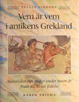 Vem &auml;r vem i antikens Grekland: M&auml;nniskor och gudar under tusen &aring;r fram till Kristi f&ouml;delse