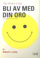 Bli av med din oro med kognitiv beteendeterapi