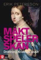 Maktspelerskan: Drotting Kristinas revolt