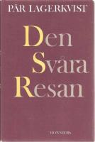 Den sv&aring;ra resan