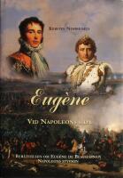 Eug&egrave;ne: Vid Napoleons sida