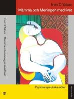 Mamma och meningen med livet: Psykoterapeutiska m&ouml;ten