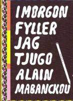 I morgon fyller jag tjugo