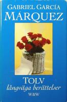 Tolv l&aring;ngv&auml;ga ber&auml;ttelser