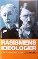 Rasismens ideologer: Fr&aring;n Gobineau till Hitler