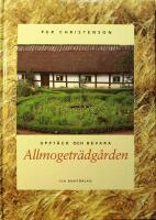 Uppt&auml;ck och bevara allmogetr&auml;dg&aring;rden