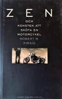 Zen och konsten att sk&ouml;ta en motorcykel
