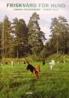 Friskv&aring;rd f&ouml;r hund