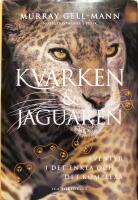 Kvarken och jaguaren: &Auml;ventyr i det enkla och det komplexa