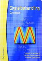 Signalbehandling + Signalbehandling &ndash; &Ouml;vningsbok