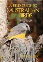A Field Guide to Australian Birds: Passerines
