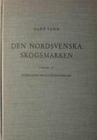 Den nordsvenska skogsmarken: En kortfattad, popul&auml;r &ouml;versikt av de f&ouml;reteelser, som betinga skogsmarkens produktionsf&ouml;rm&aring;ga