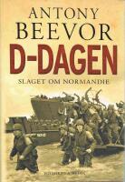 D-Dagen: Slaget om Normandie