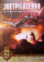 Jaktpiloterna: Sanningen om slaget om Storbritannien