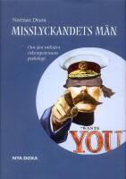 Misslyckandets m&auml;n: Om den milit&auml;ra inkompetensens psykologi