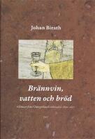 Br&auml;nnvin, vatten och br&ouml;d: Glimtar fr&aring;n &Ouml;sterg&ouml;tlands r&auml;ttssalar 1800-1850 - del 1