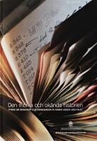 Den m&ouml;rka och ok&auml;nda historien: Vitbok om &ouml;vergrepp och kr&auml;nkningar av romer under 1900-talet