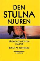Den stulna njuren: S&auml;gner och rykten i v&aring;r tid