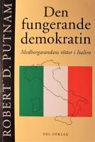 Den fungerande demokratin: Medborgarandans r&ouml;tter i Italien
