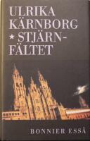 Stj&auml;rnf&auml;ltet: En ess&auml; om helgon och skoskav