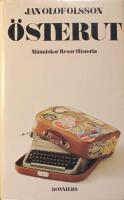 &Ouml;sterut: M&auml;nniskor &ndash; Resor &ndash; Historia