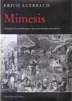 Mimesis: Verklighetsframst&auml;llningen i den v&auml;sterl&auml;ndska litteraturen