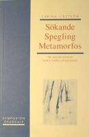 S&ouml;kande, spegling, metamorfos: Tre v&auml;gar genom Maria Gripes Skuggserie