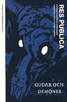 Res Publica: Symposions teoretiska och litter&auml;ra tidskrift - Nr 56: Gudar och demoner