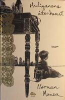 Huliganens &aring;terkomst