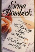 A Marriage Made in Heaven or Too Tired for an Affair