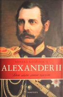 Alexander II: Den siste store tsaren